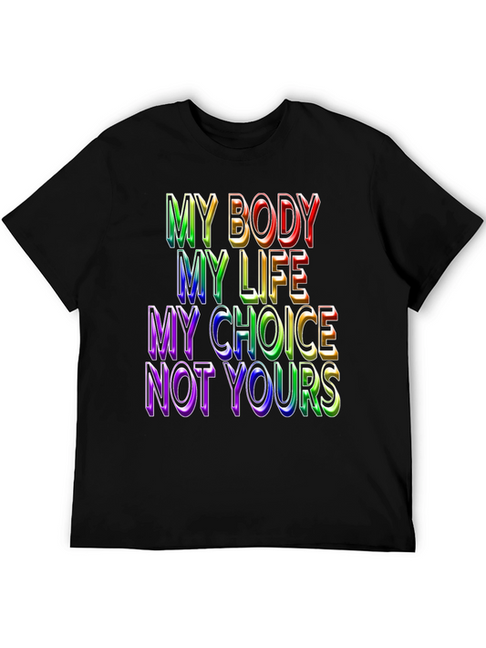 My Body My Choice Graphic Tee