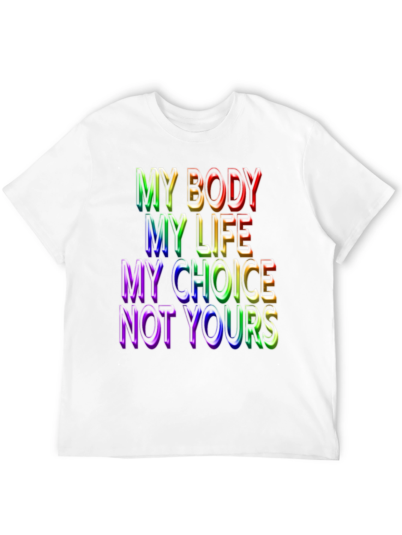 My Body My Choice Graphic Tee
