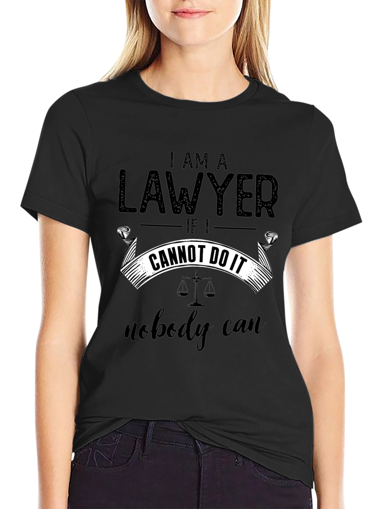 I Am A Lawyer Graphic T-Shirt