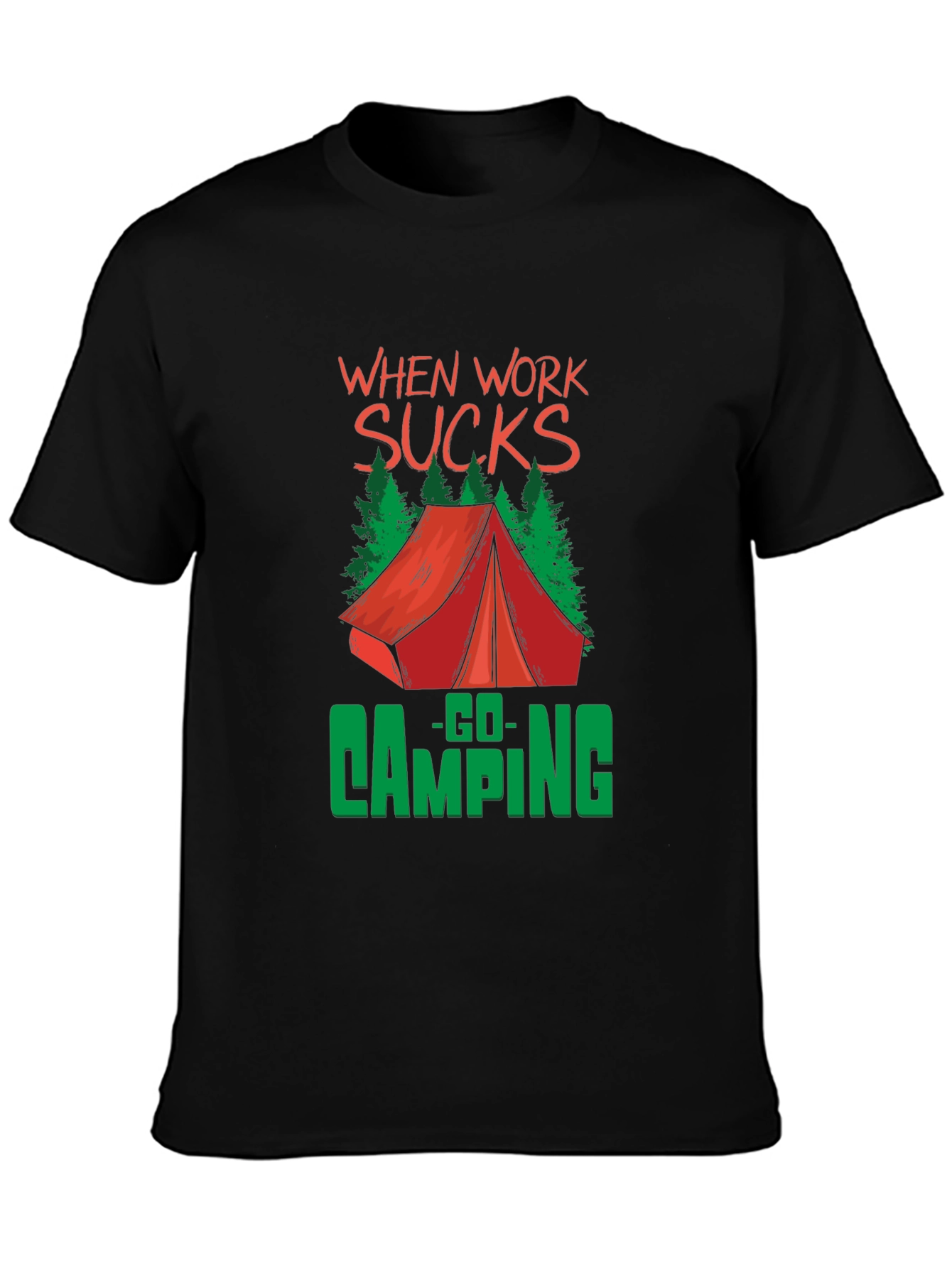 When Work Sucks Go Camping Graphic Tee