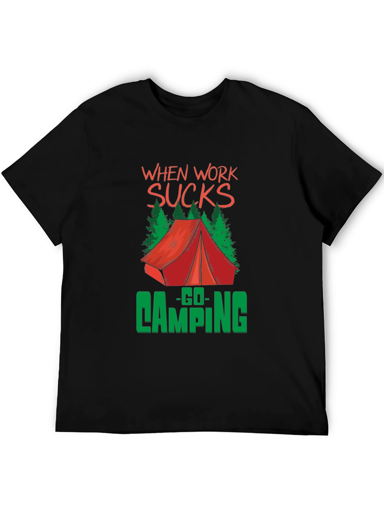 When Work Sucks Go Camping Graphic Tee