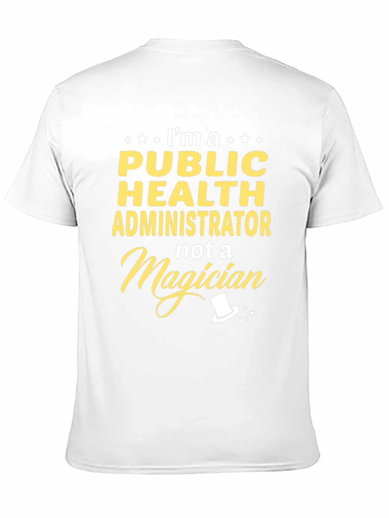 Public Health Administrator T-Shirt Funny Gift