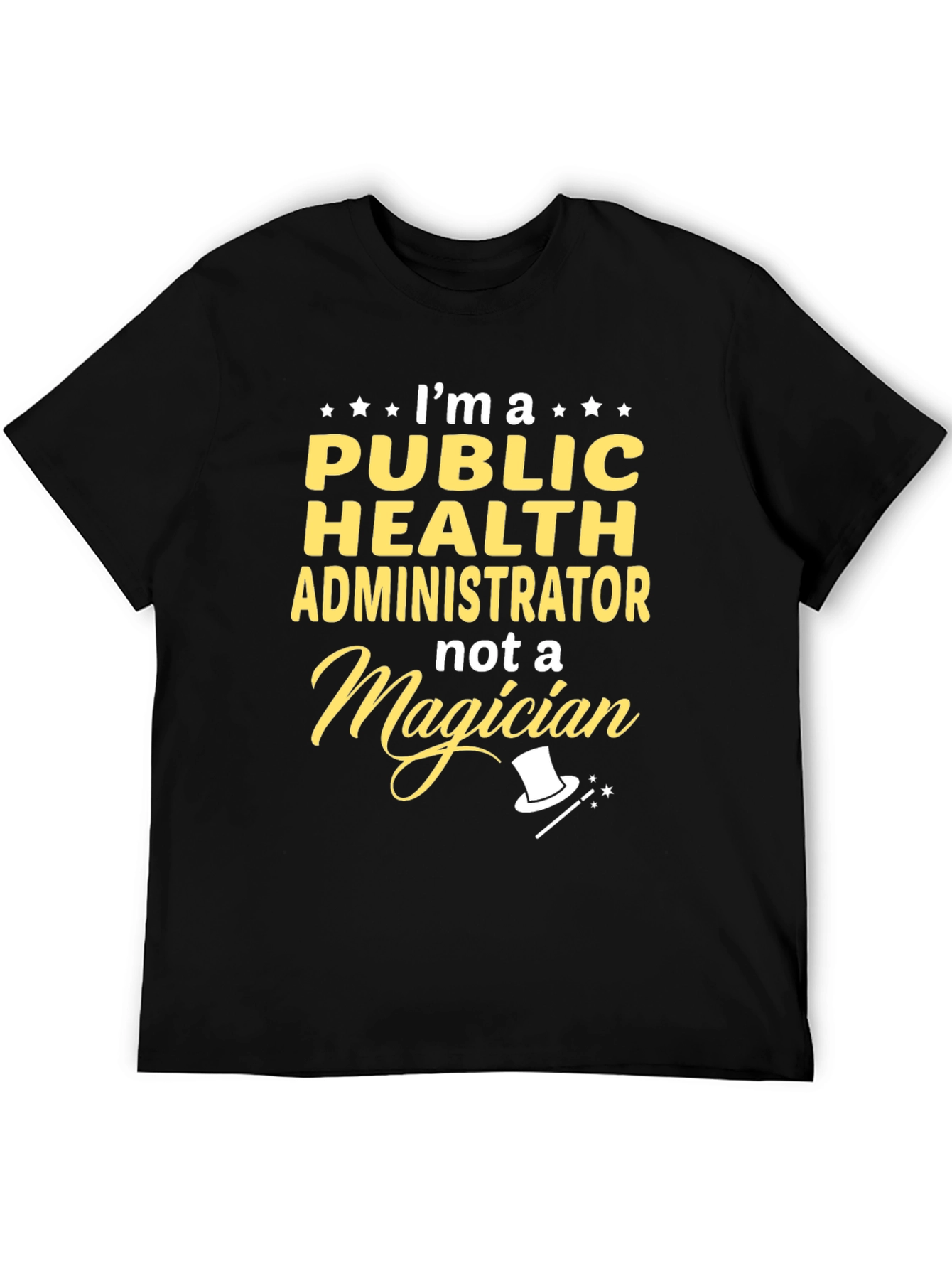 Public Health Administrator T-Shirt Funny Gift