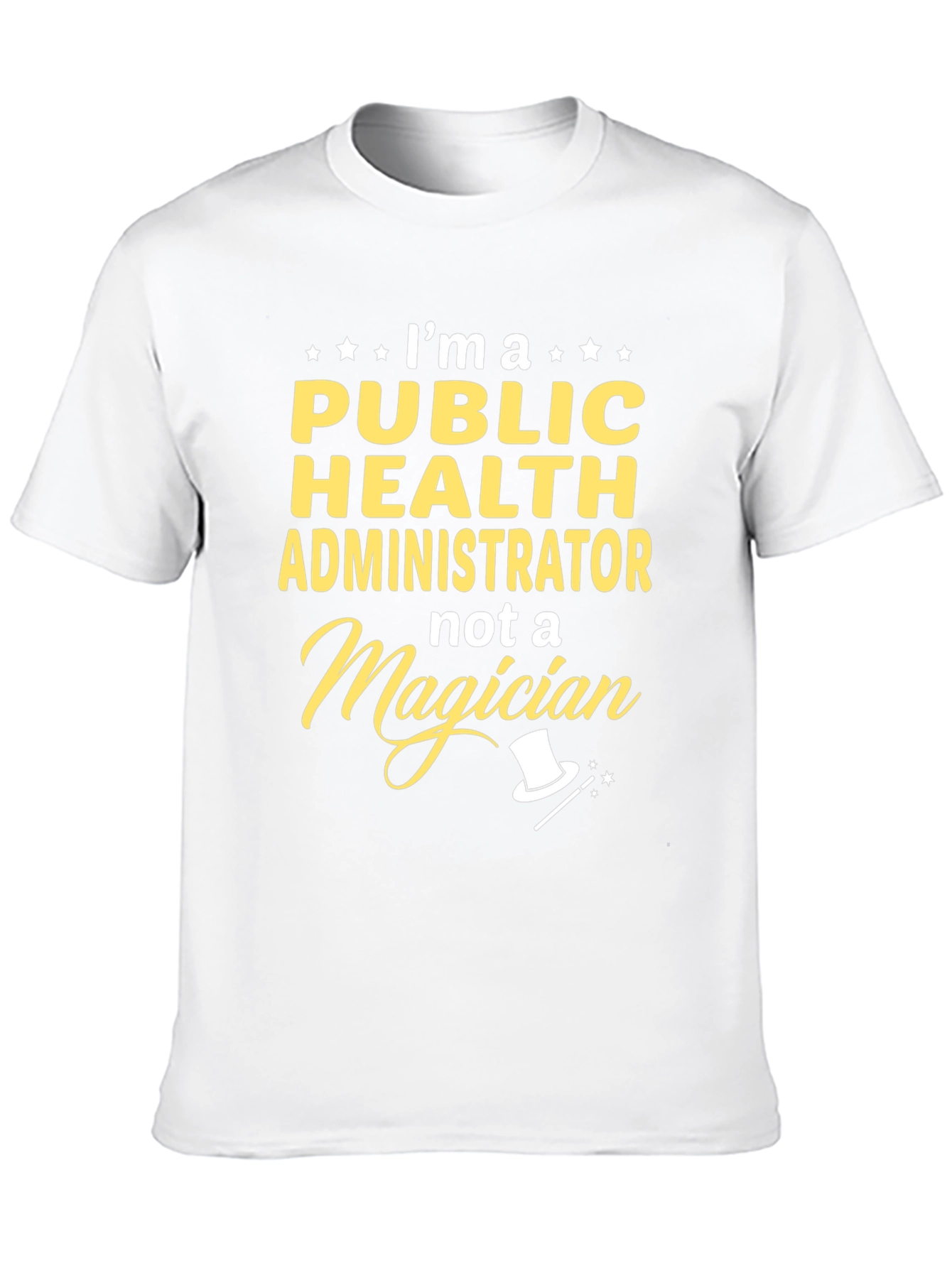 Public Health Administrator T-Shirt Funny Gift