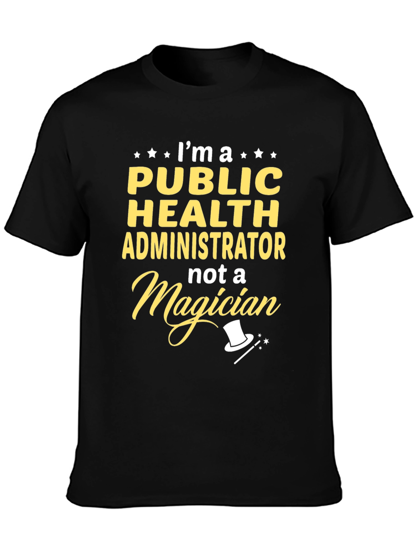 Public Health Administrator T-Shirt Funny Gift