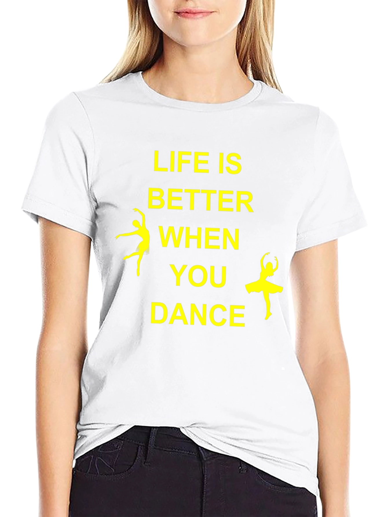 Life is Better When You Dance T-Shirt