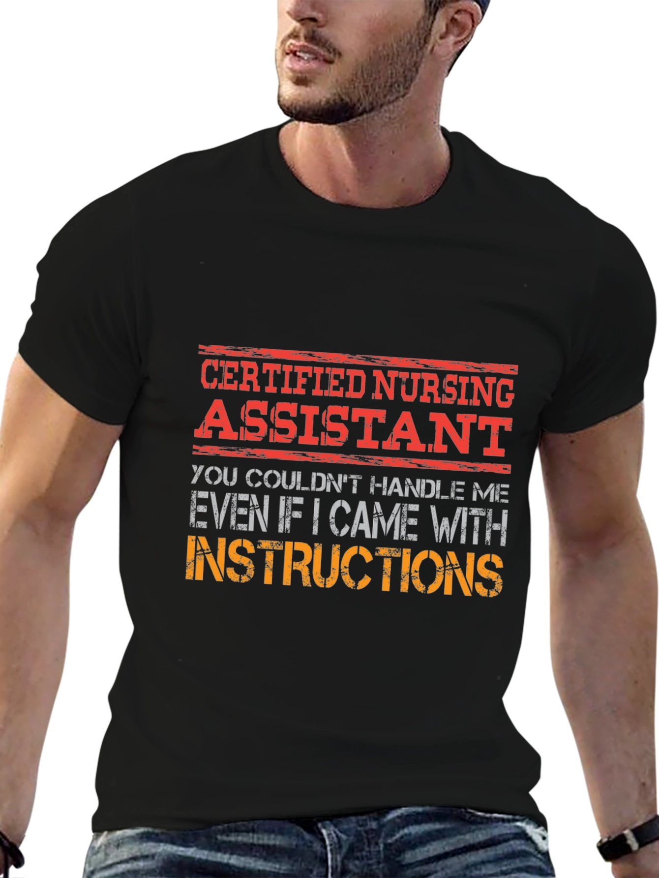 Certified Nursing Assistant T-Shirt - Handle With Care