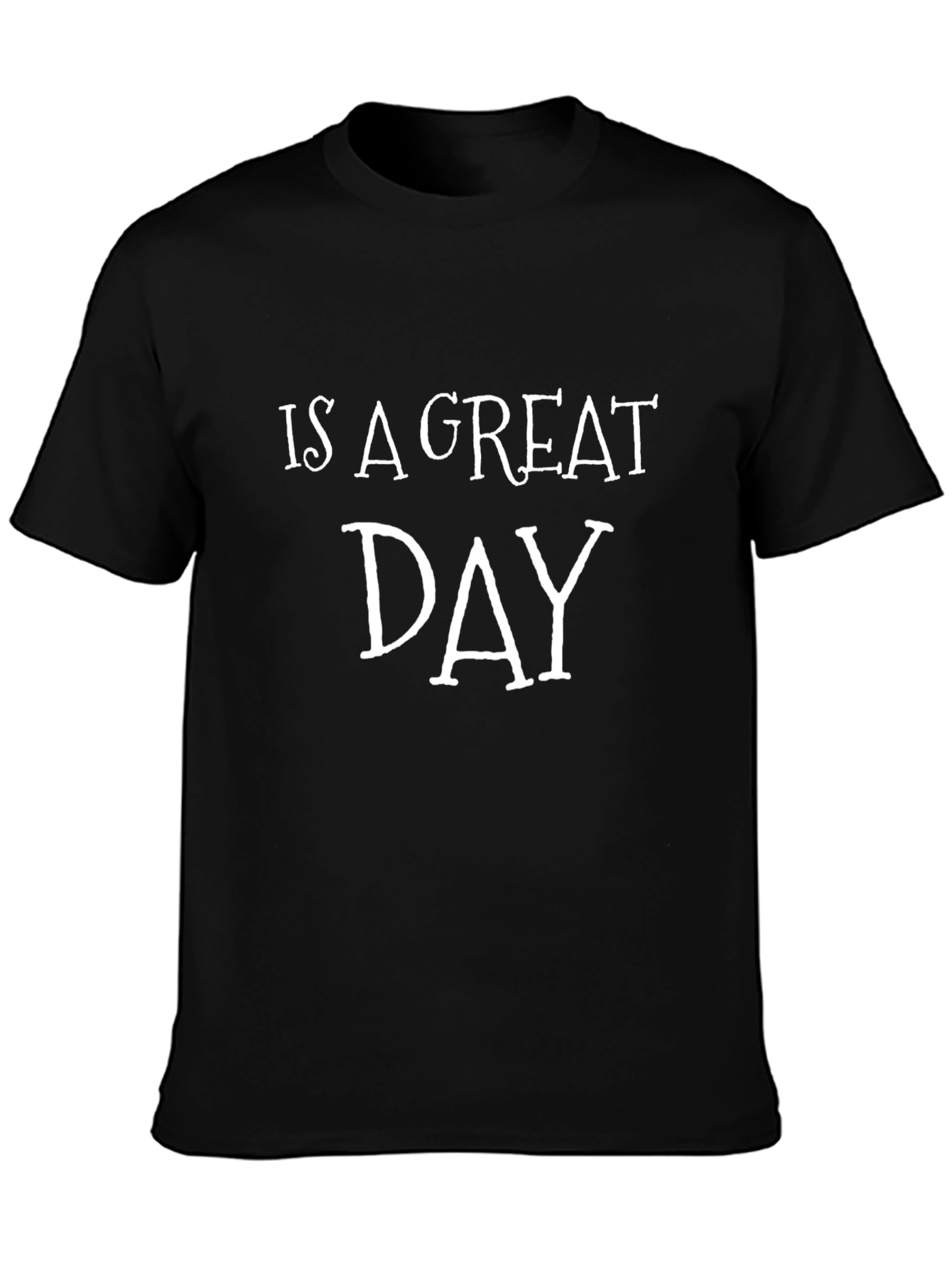 Great Day Graphic T-Shirt - Casual Comfort