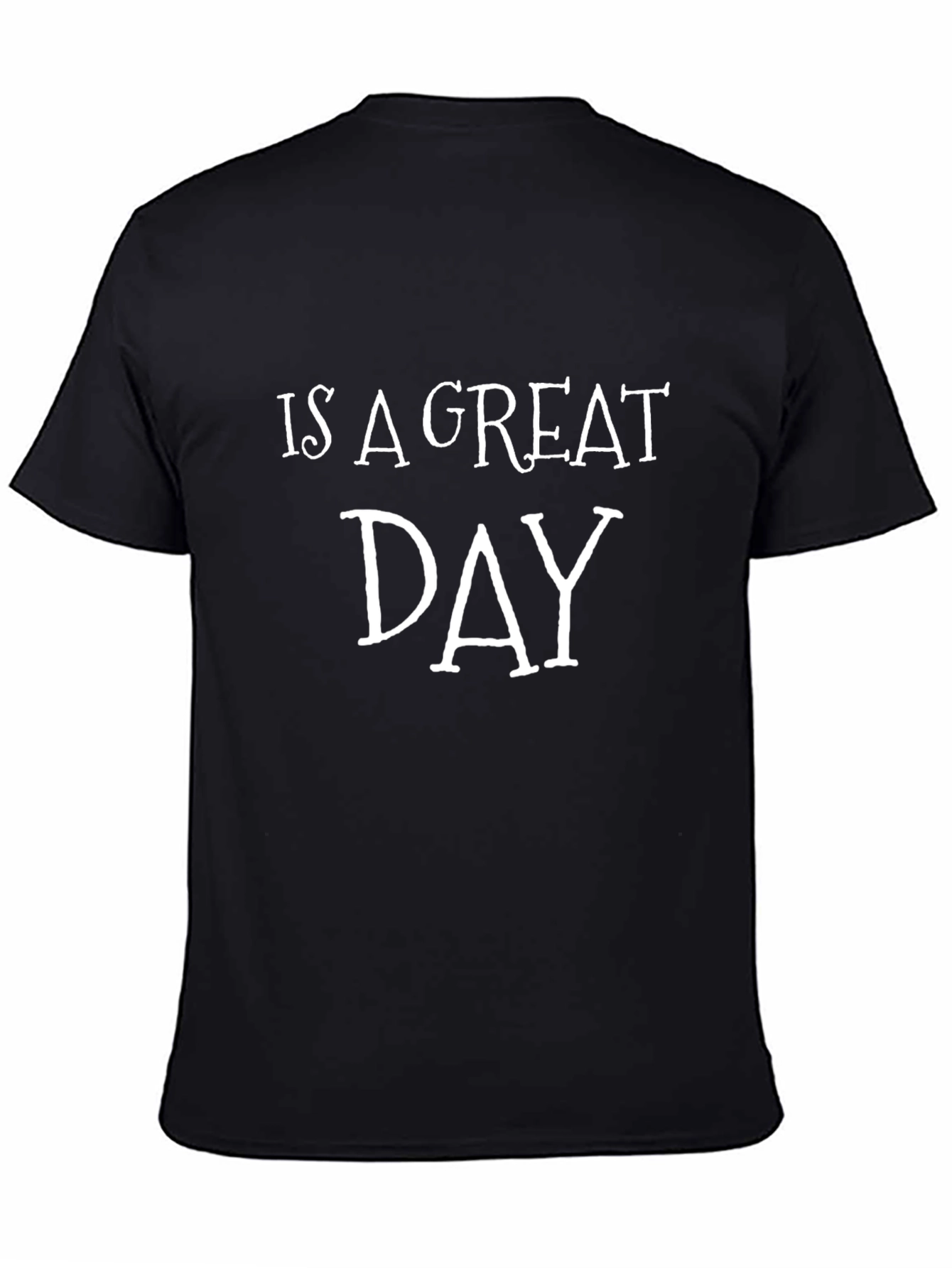 Great Day Graphic T-Shirt - Casual Comfort