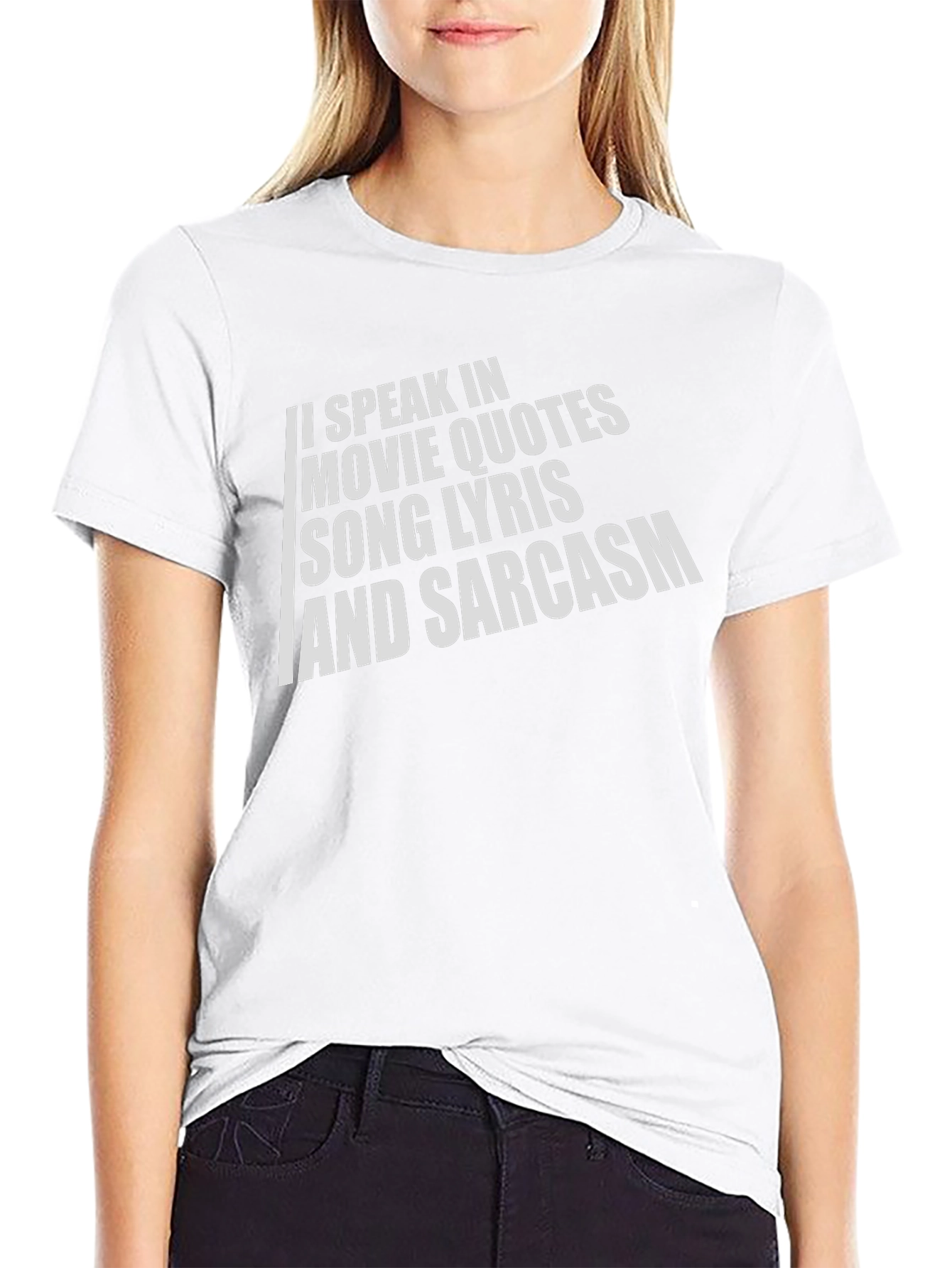 Sarcastic Movie & Song Quote T-Shirt