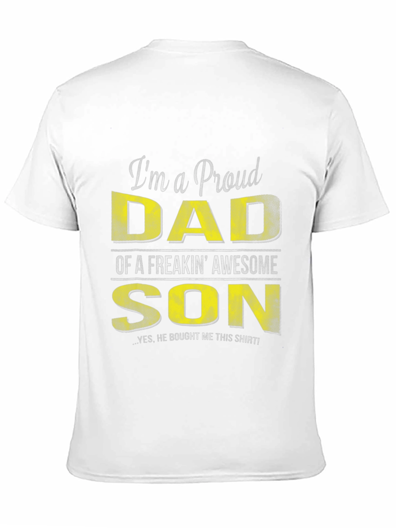 Proud Dad T-Shirt - Awesome Son Gift