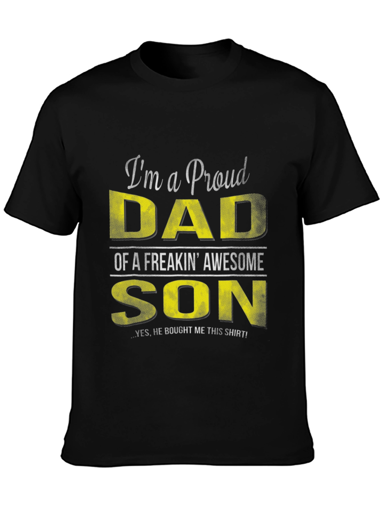 Proud Dad T-Shirt - Awesome Son Gift