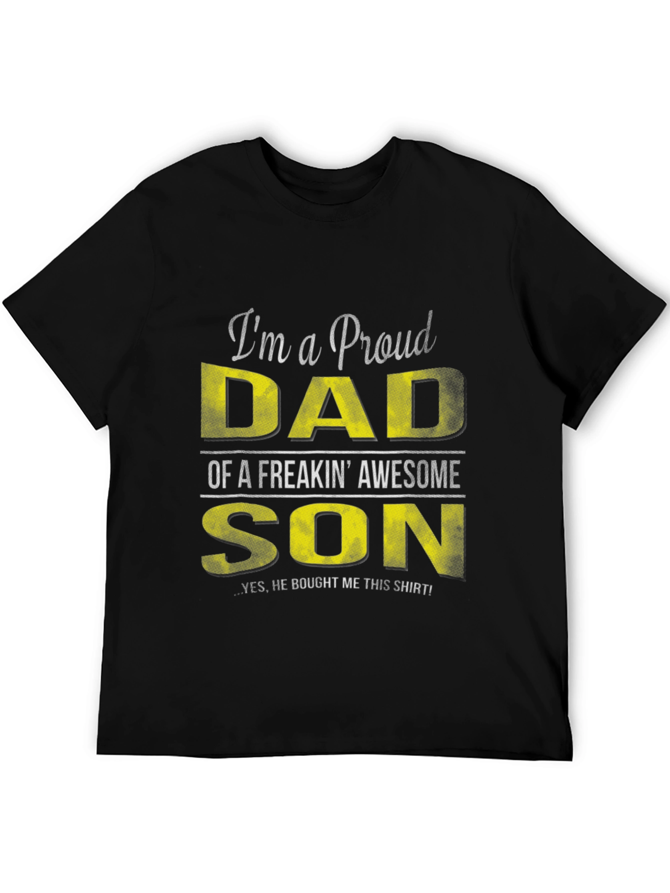 Proud Dad T-Shirt - Awesome Son Gift