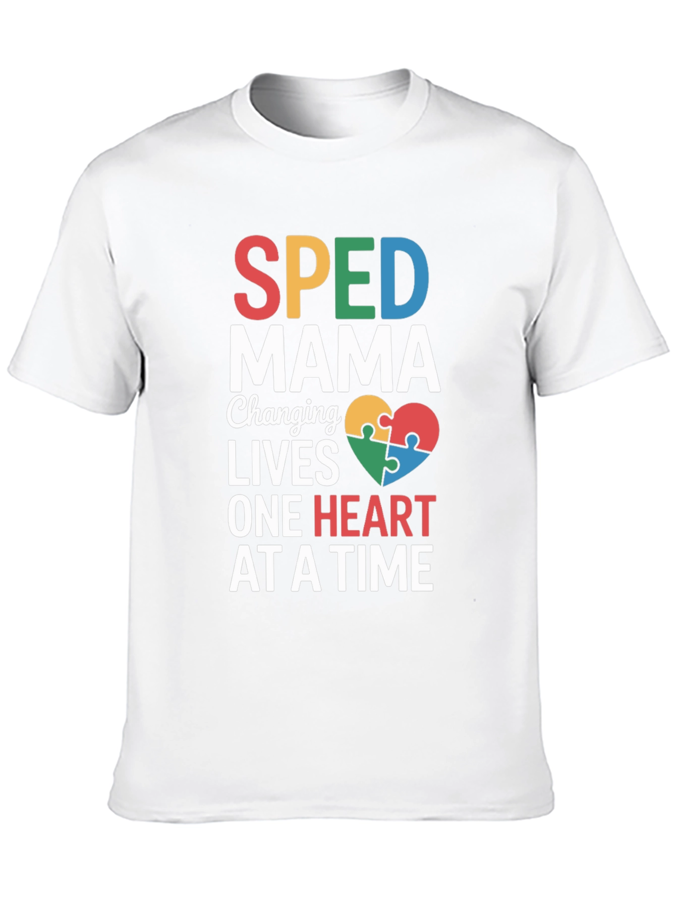 SPED Mama Changing Lives T-Shirt