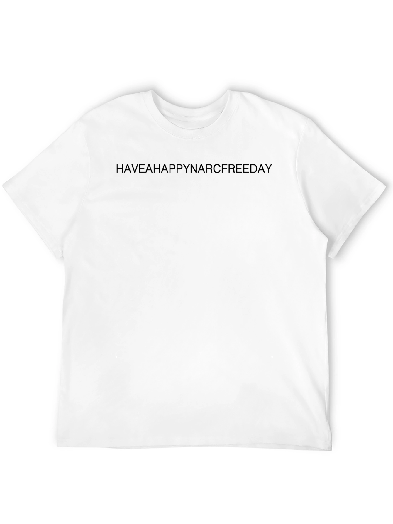 HAVEAHAPPYNARCFREEDAY Black Tee