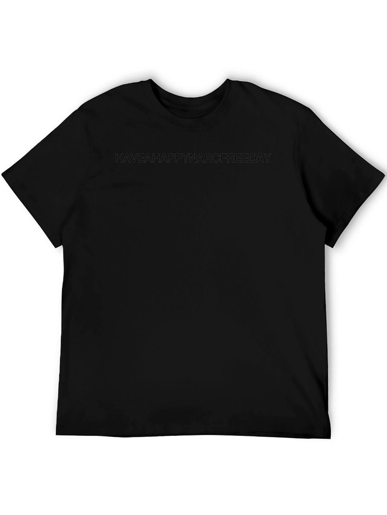 HAVEAHAPPYNARCFREEDAY Black Tee