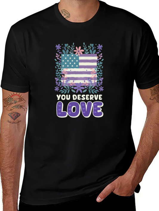 You Deserve Love Graphic Tee