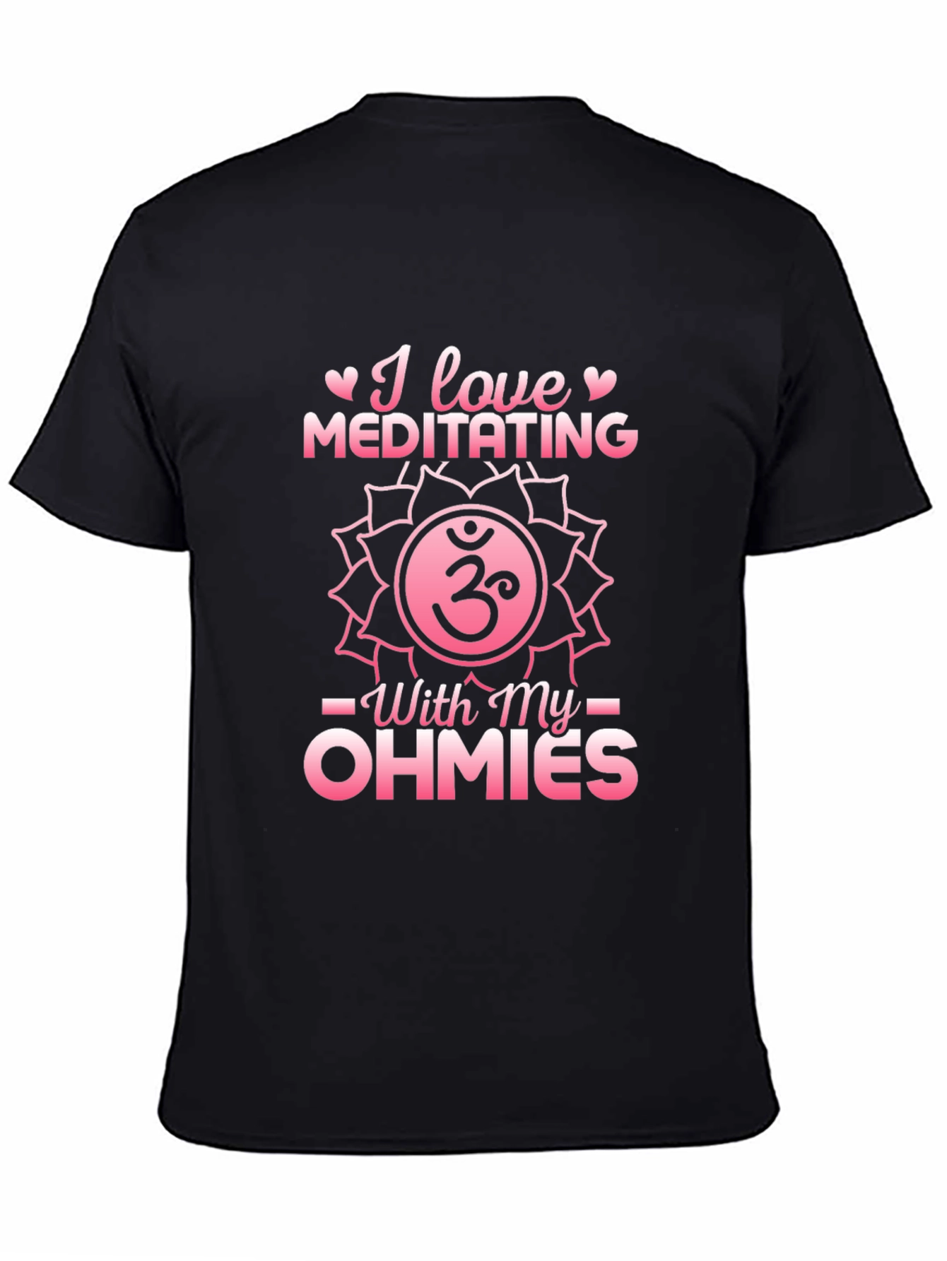 I Love Meditating Ohmies T-Shirt