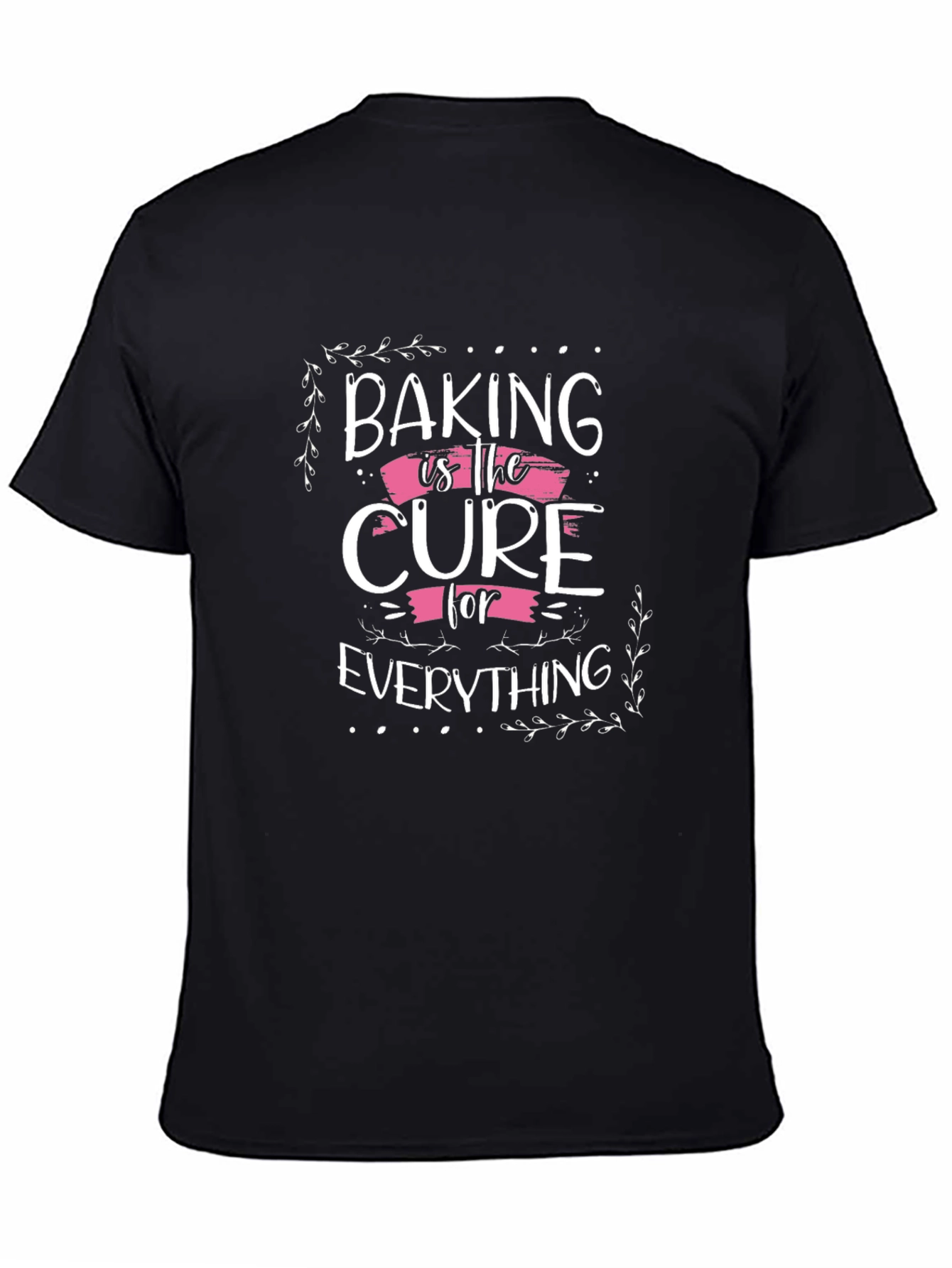 Baking is the Cure T-Shirt