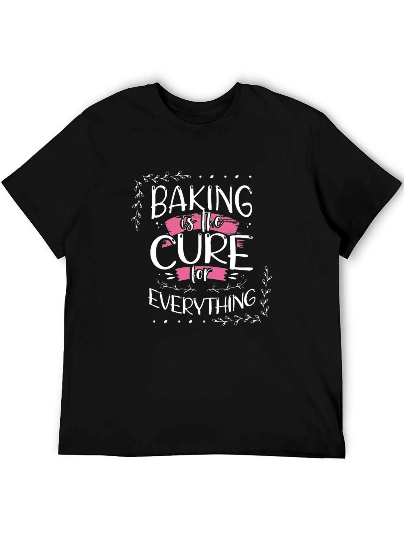 Baking is the Cure T-Shirt