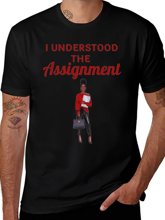 I Understood the Assignment Graphic Tee