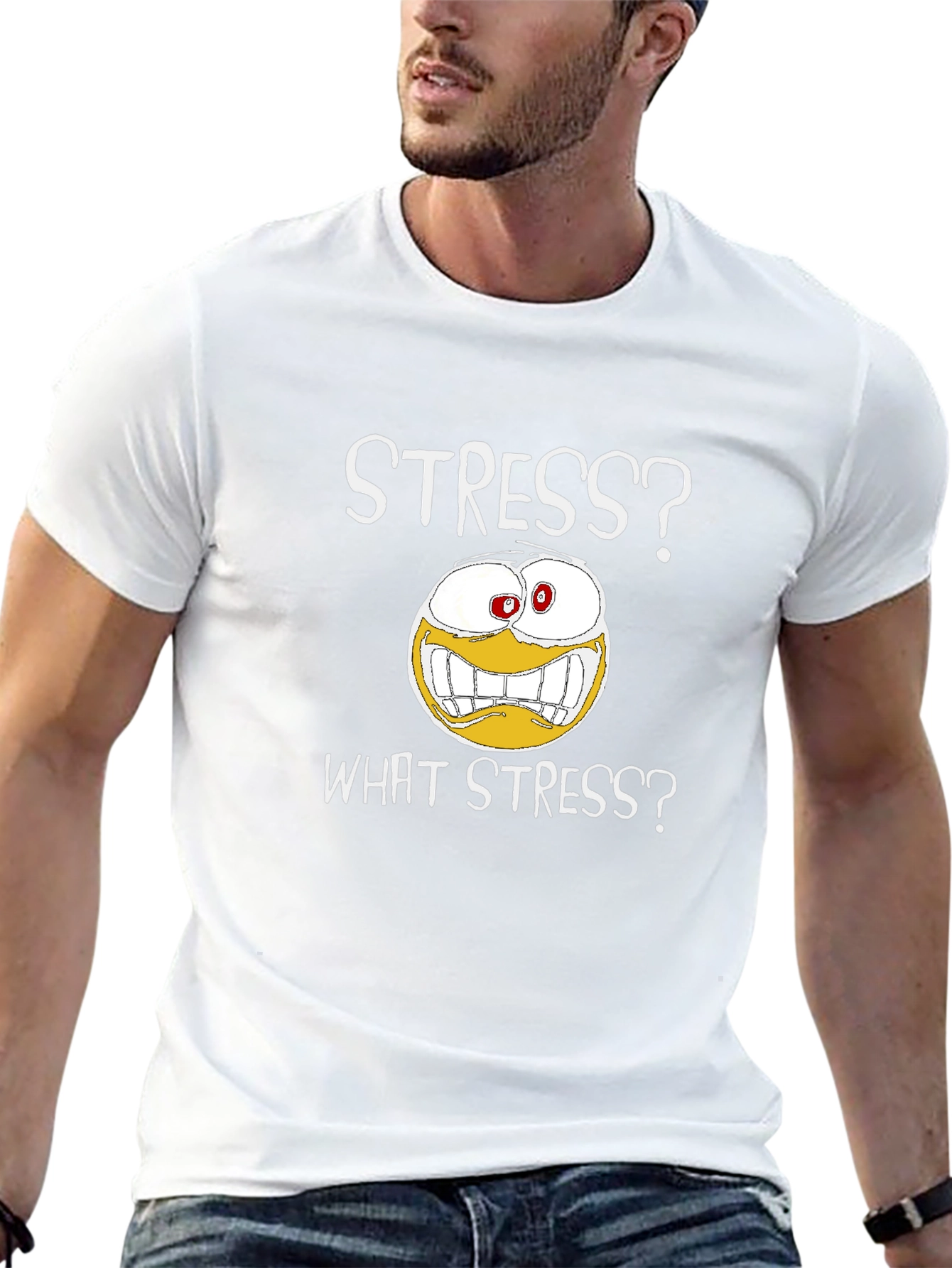 Stress? What Stress? Graphic T-Shirt