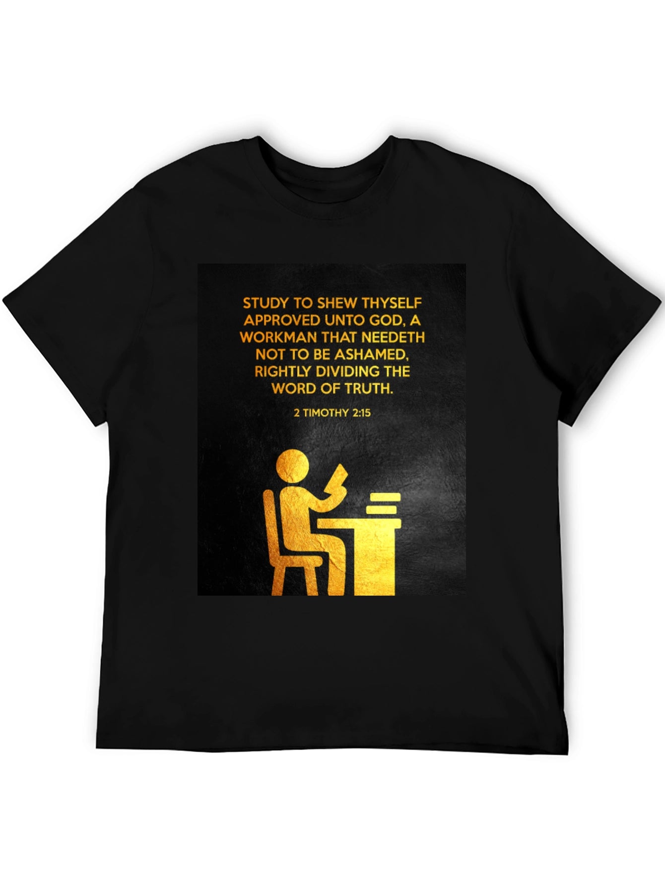 Study to Shew Thyself Christian T-Shirt