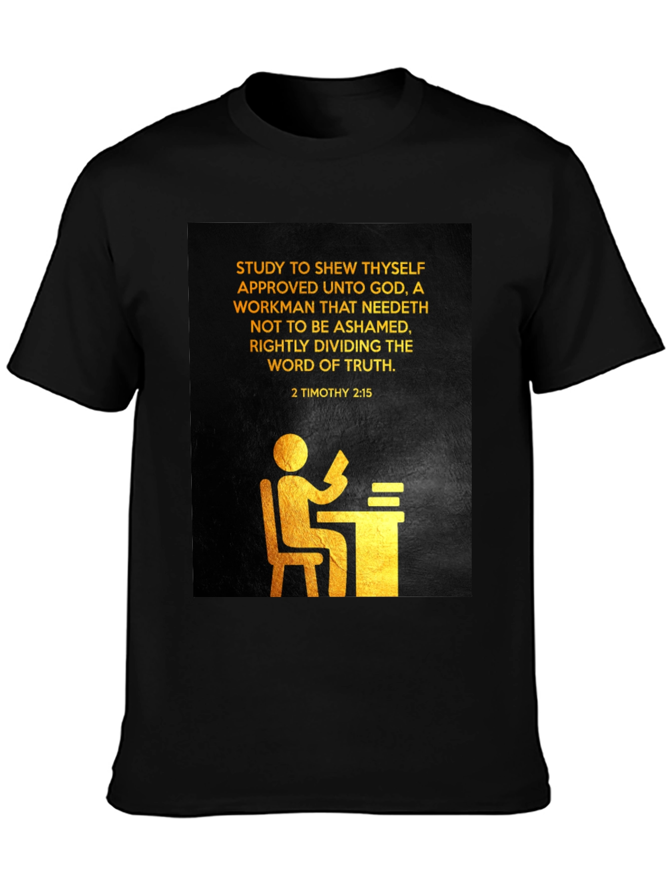 Study to Shew Thyself Christian T-Shirt