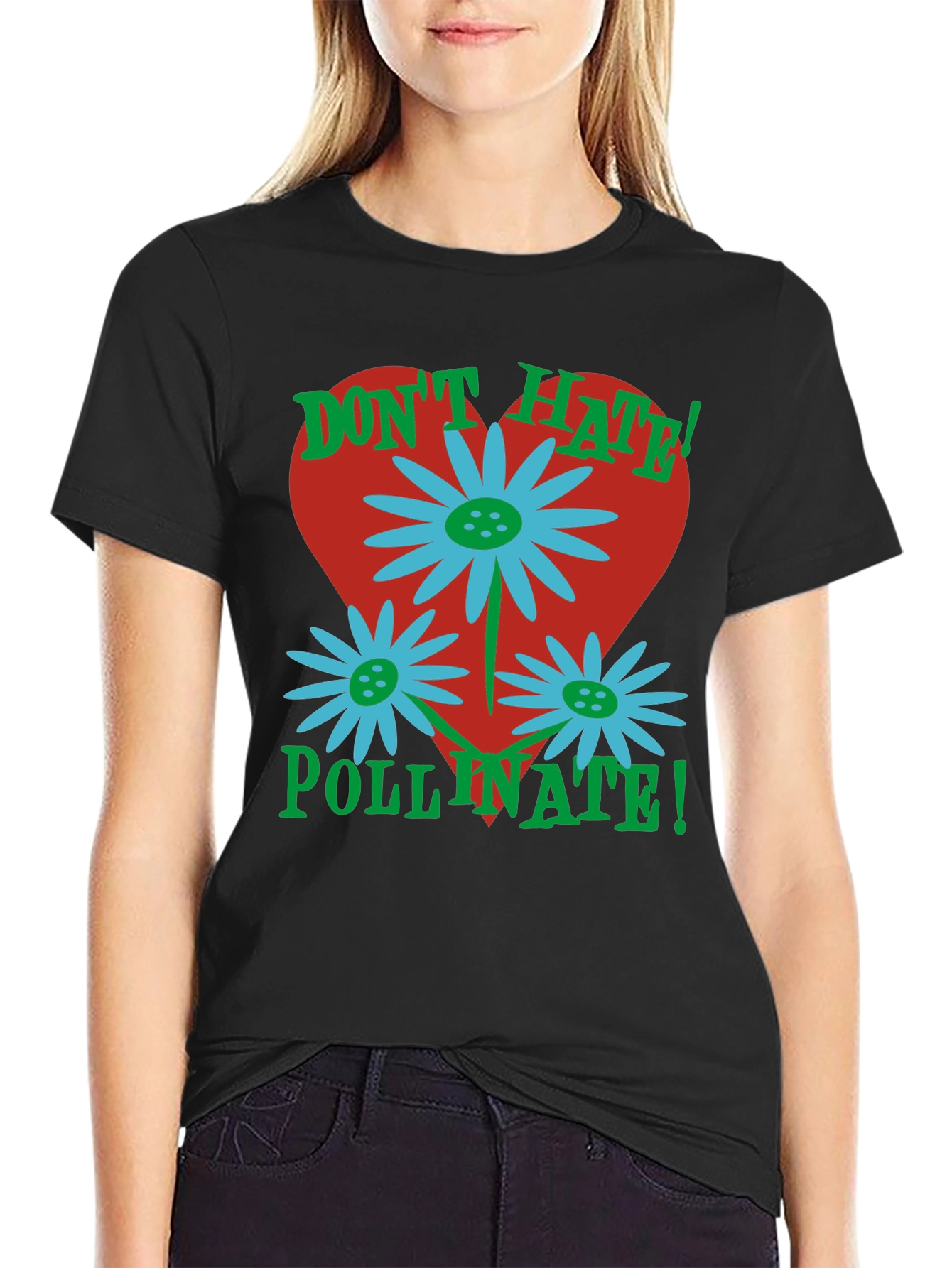 Dont Hate Pollinate T-Shirt