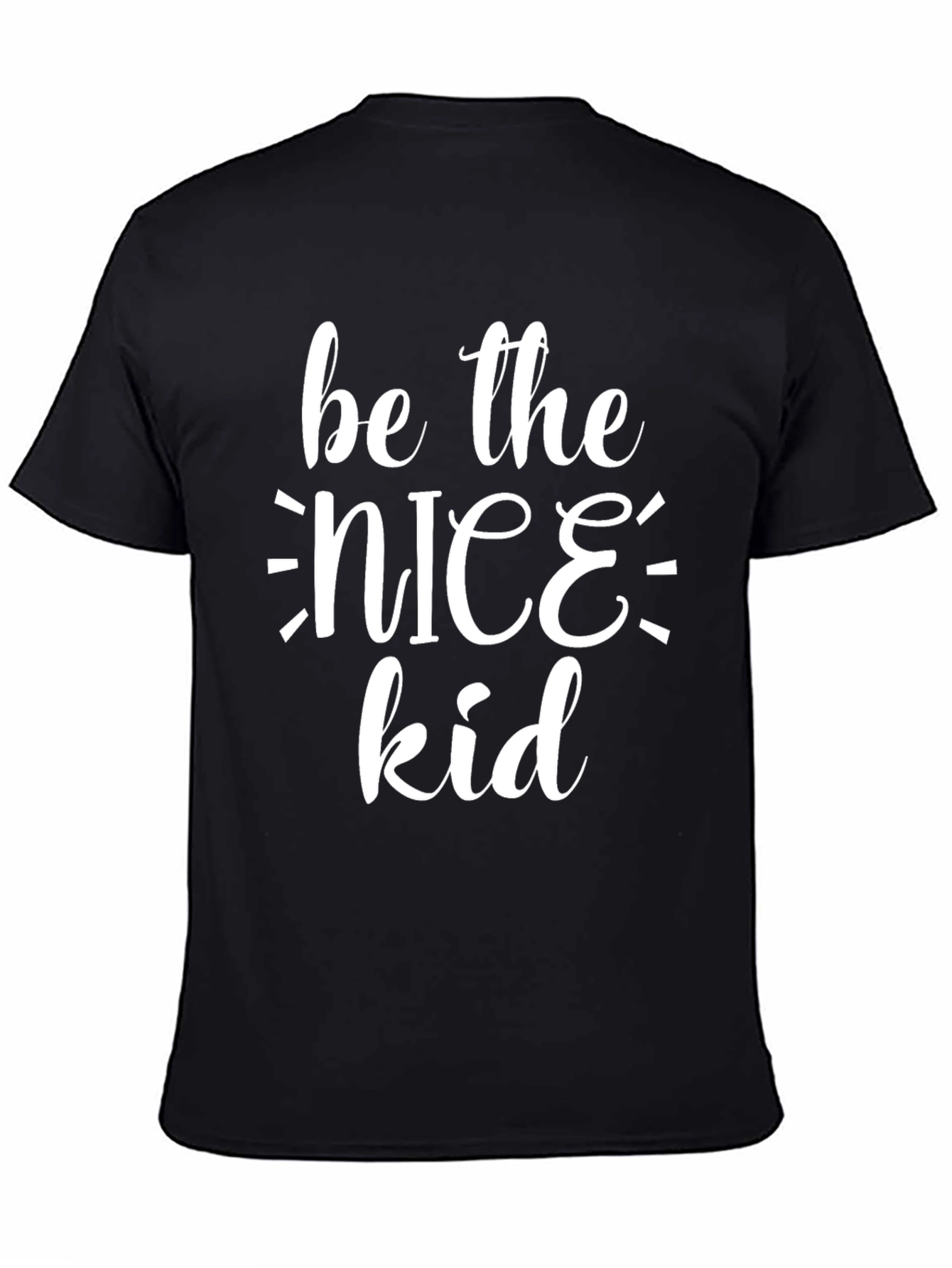 Be the Nice Kid Graphic Tee Shirt