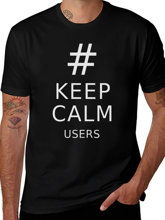Keep Calm Users Black T-Shirt