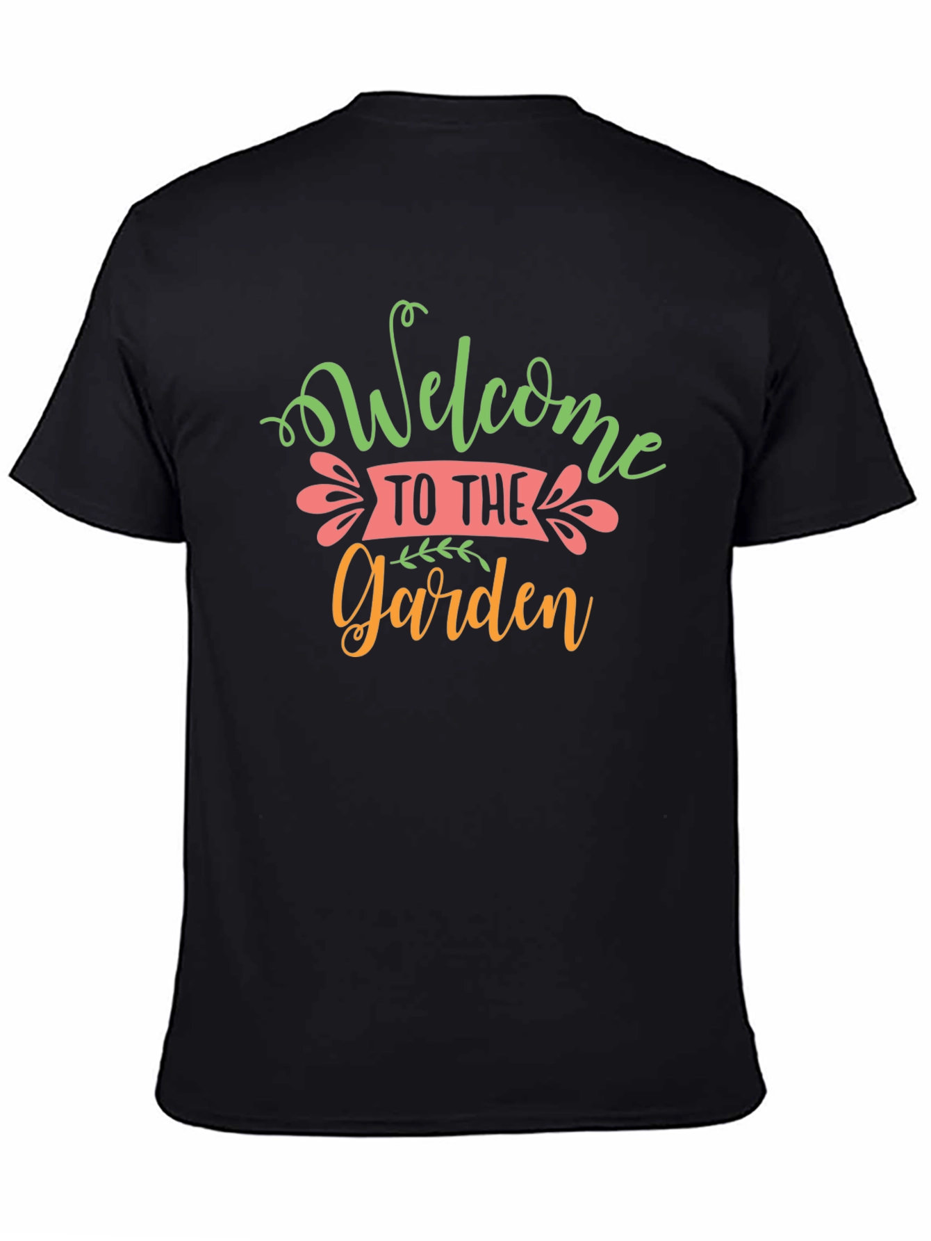 Welcome to the Garden T-Shirt