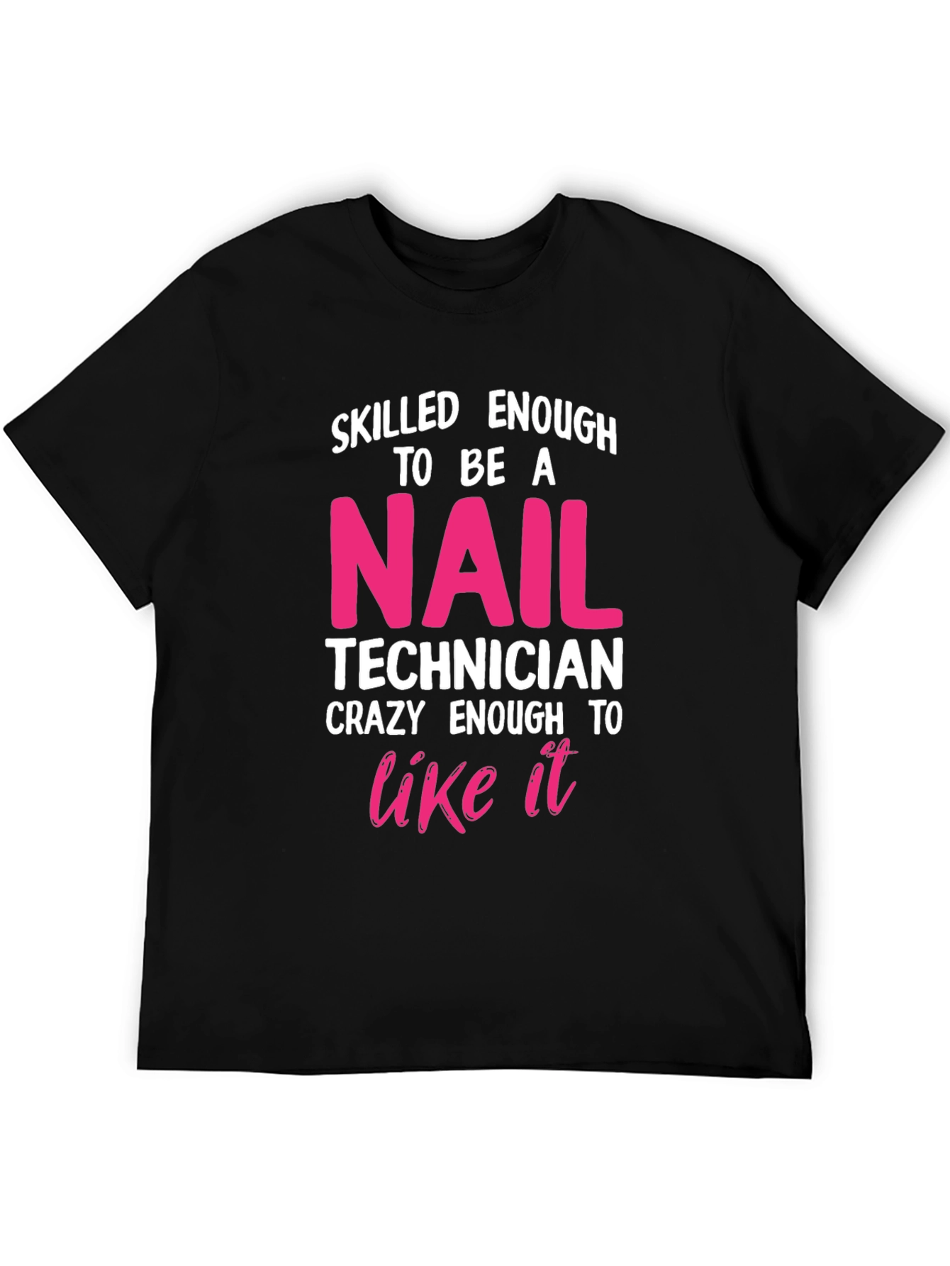 Nail Technician Graphic T-Shirt