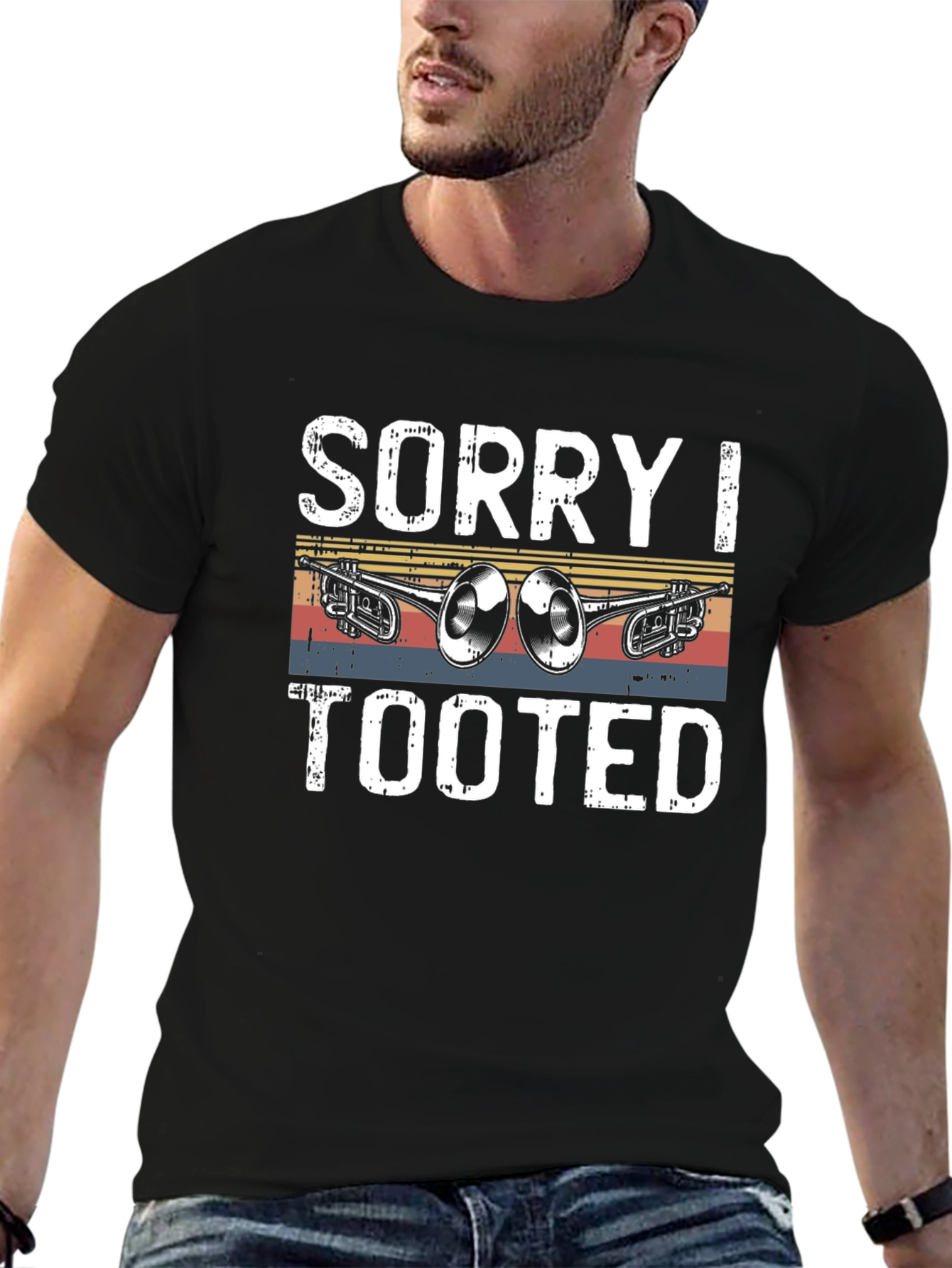Sorry I Tooted T-Shirt Funny Trumpet Tee