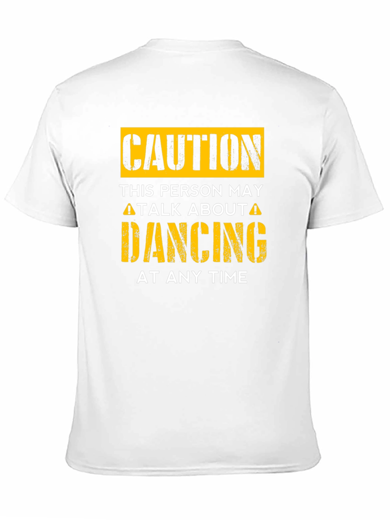 Caution Dancing T-Shirt - Funny Dance Lover Tee