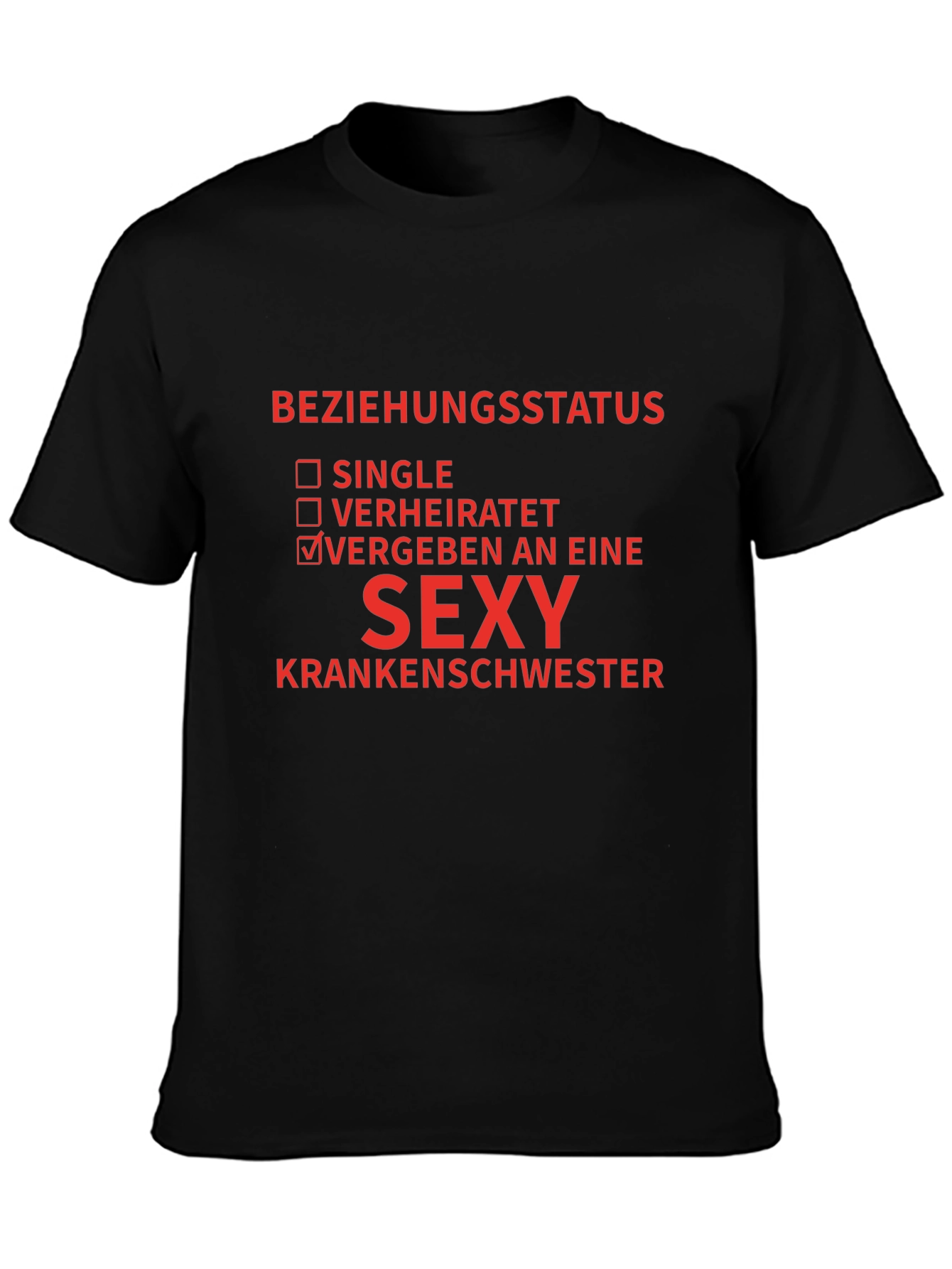 Sexy Nurse T-Shirt - Beziehungstatus: VERGEBEN