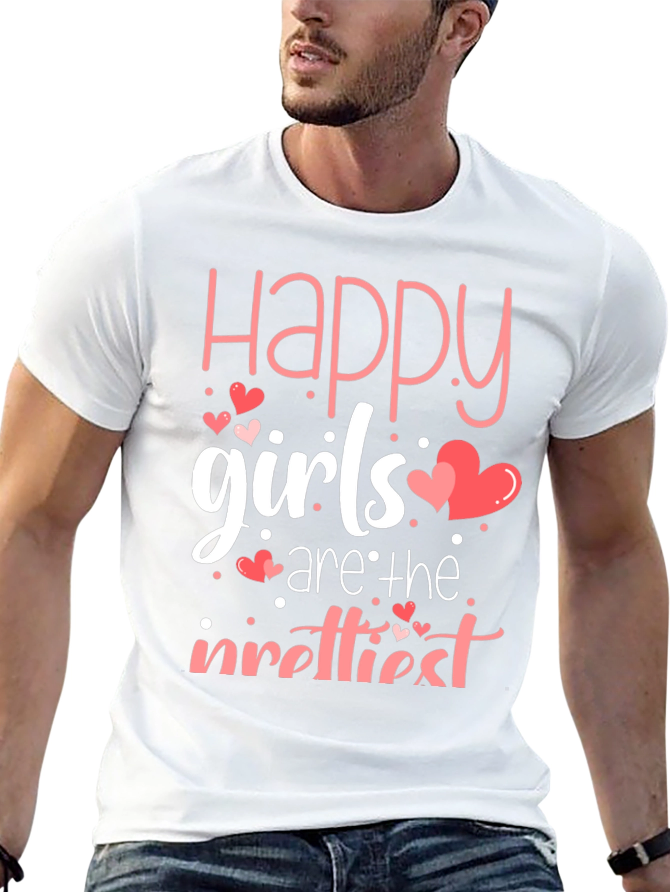 Happy Girls Are The Prettiest T-Shirt