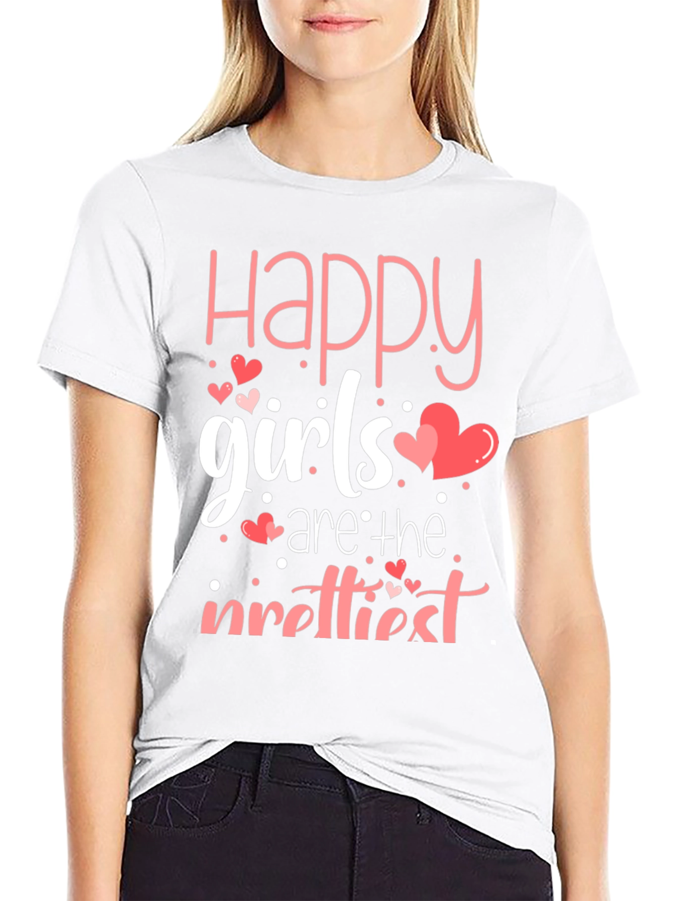 Happy Girls Are The Prettiest T-Shirt