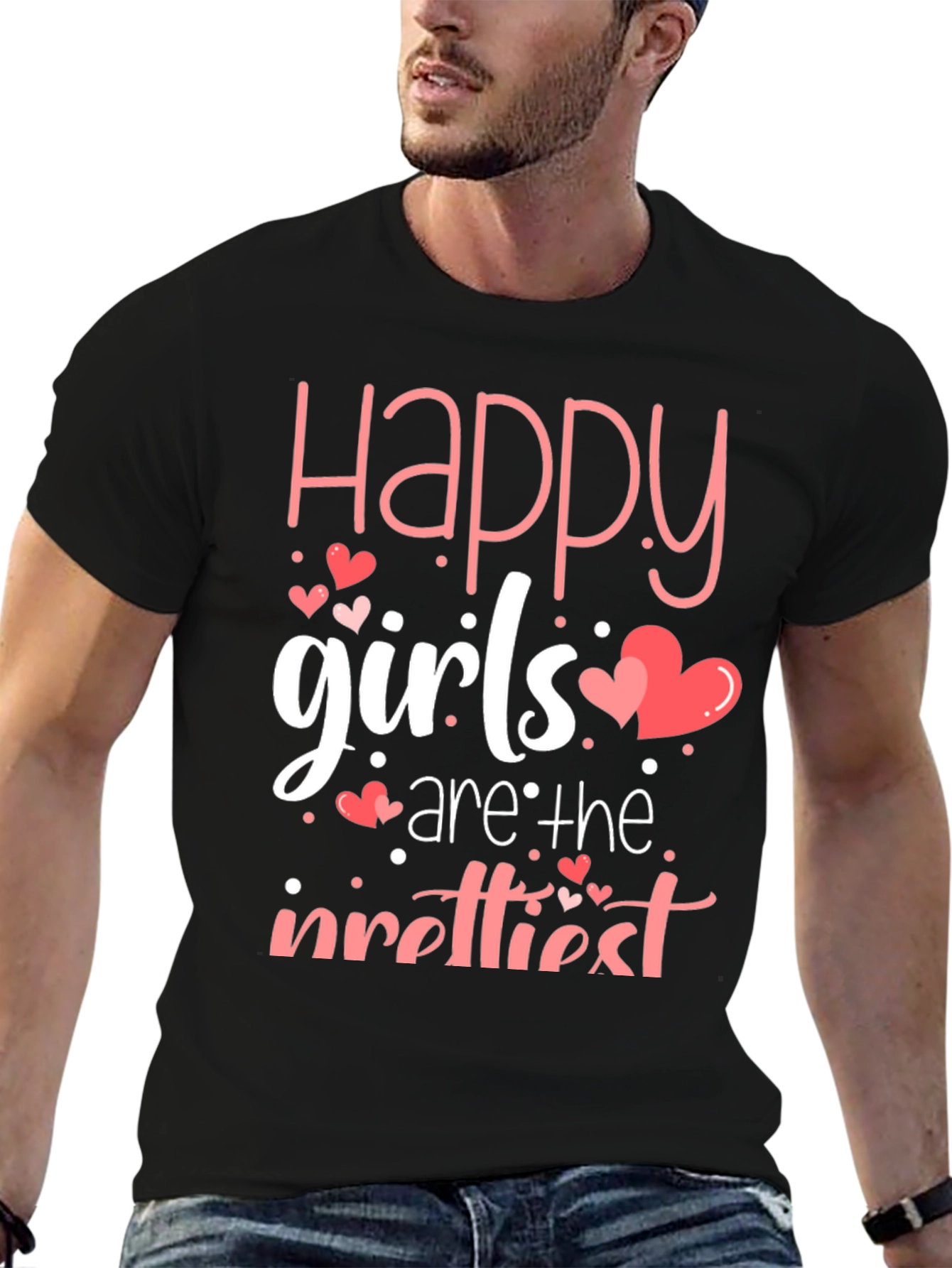 Happy Girls Are The Prettiest T-Shirt