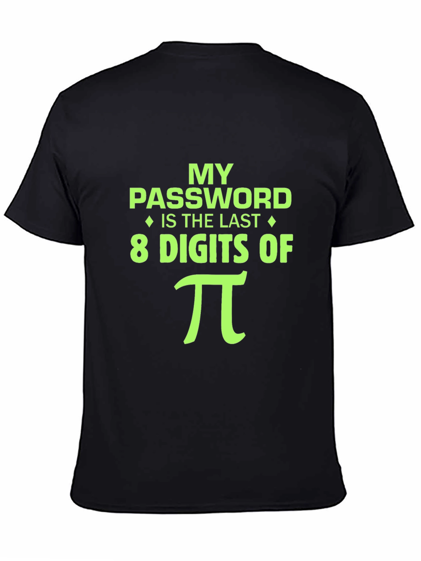 My Password is Pi Funny Math T-Shirt