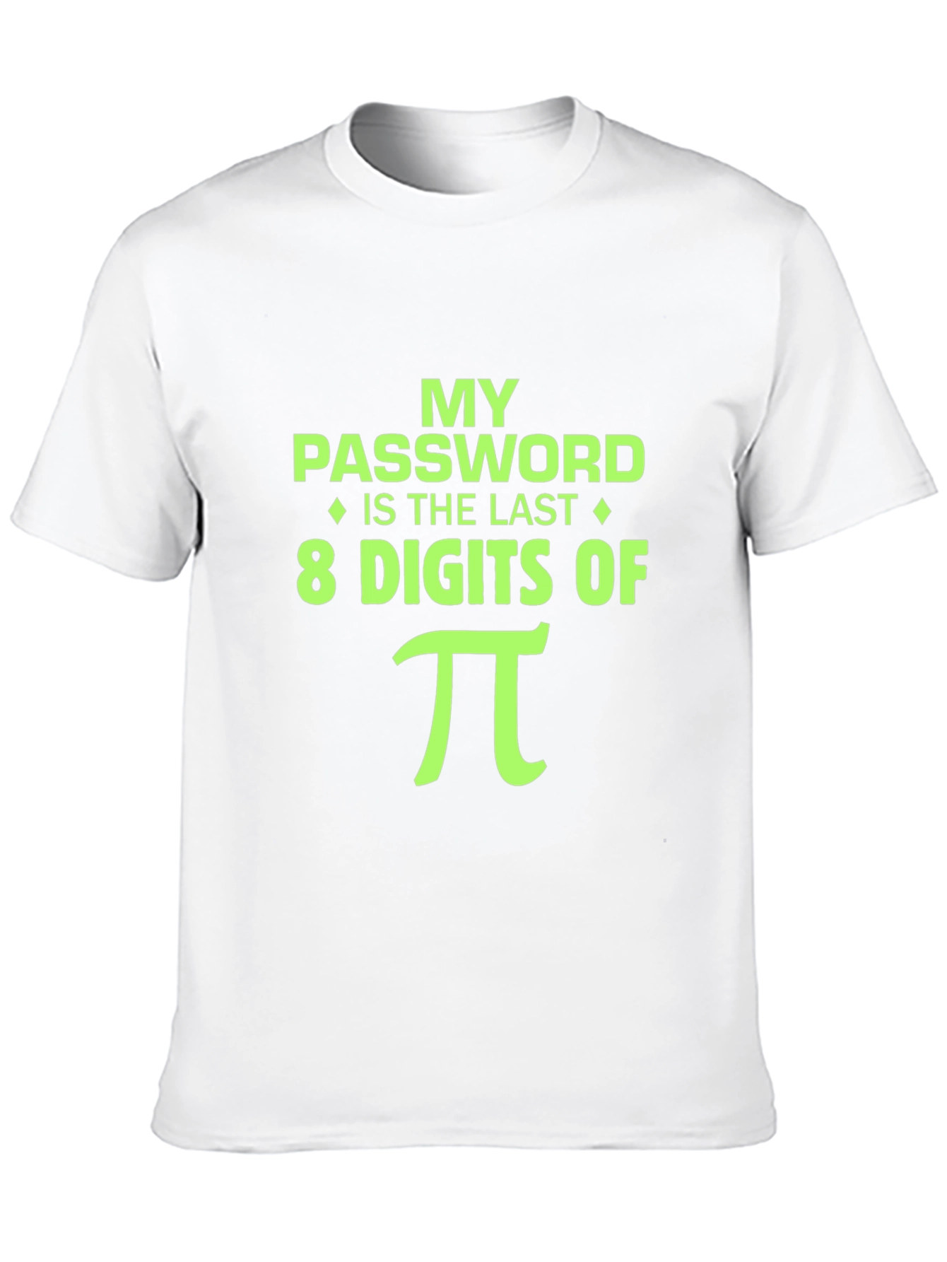 My Password is Pi Funny Math T-Shirt