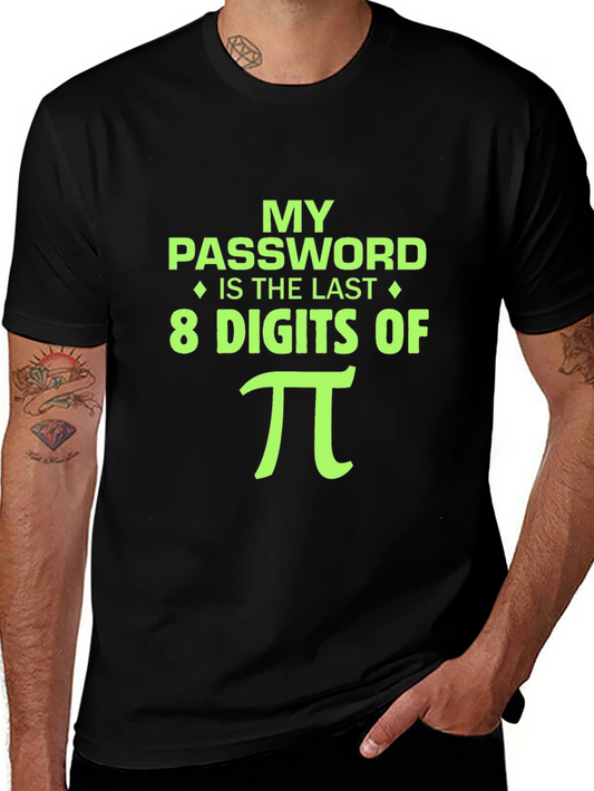 My Password is Pi Funny Math T-Shirt