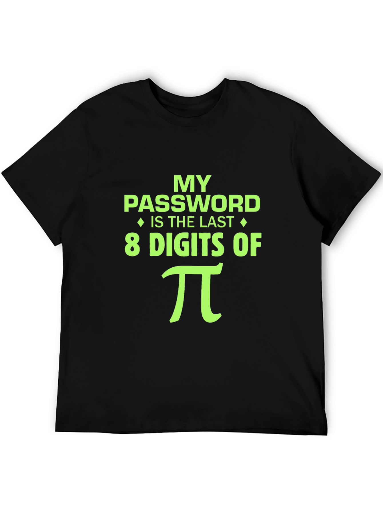 My Password is Pi Funny Math T-Shirt