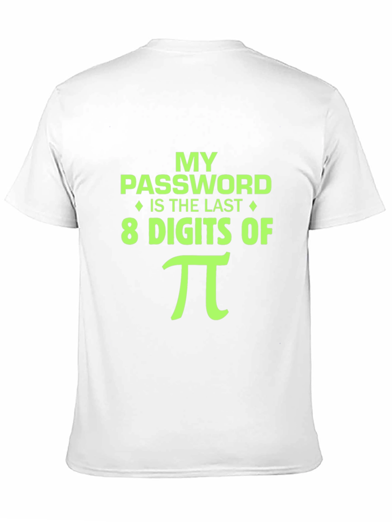 My Password is Pi Funny Math T-Shirt