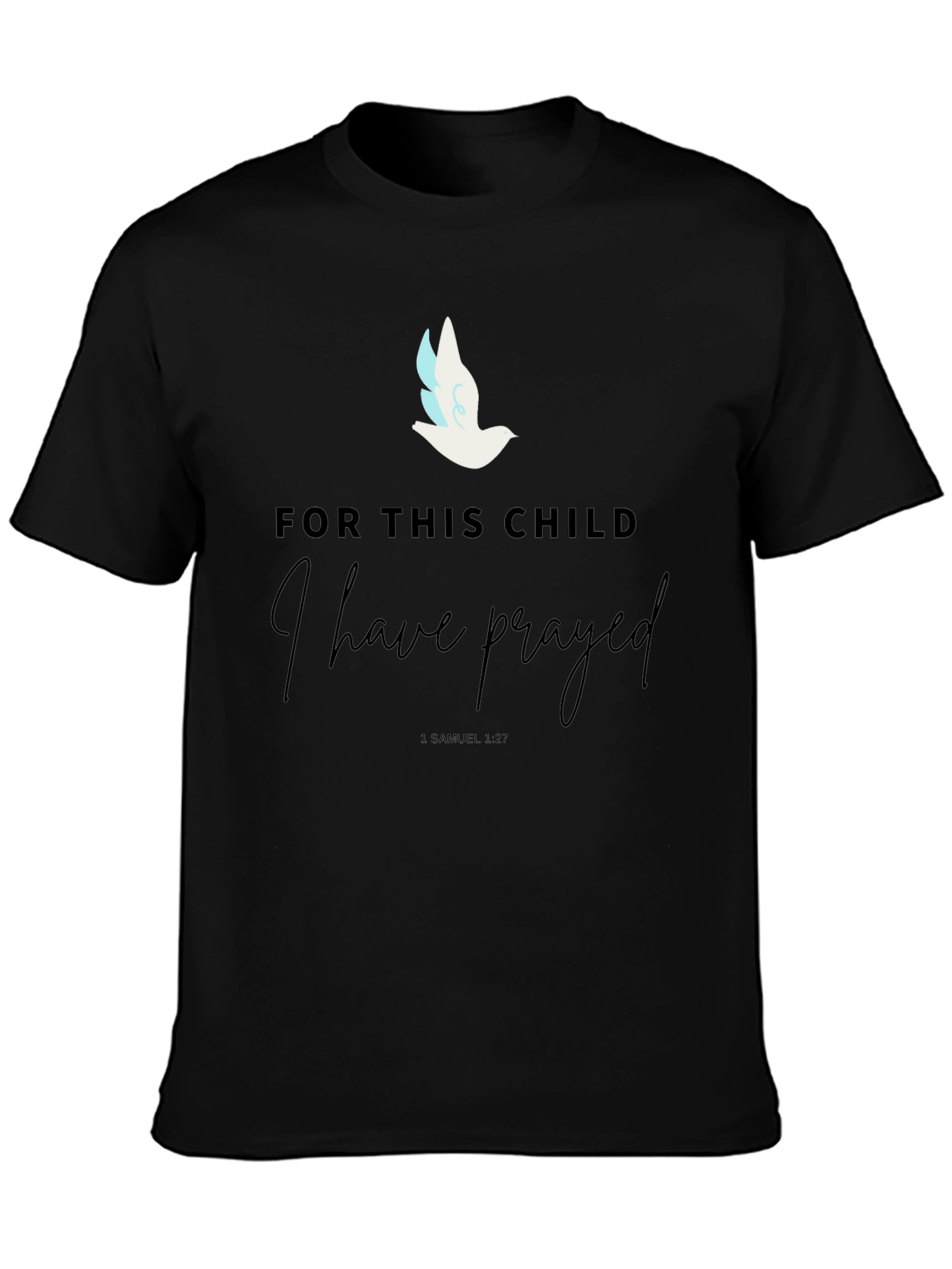 Prayed For This Child T-Shirt