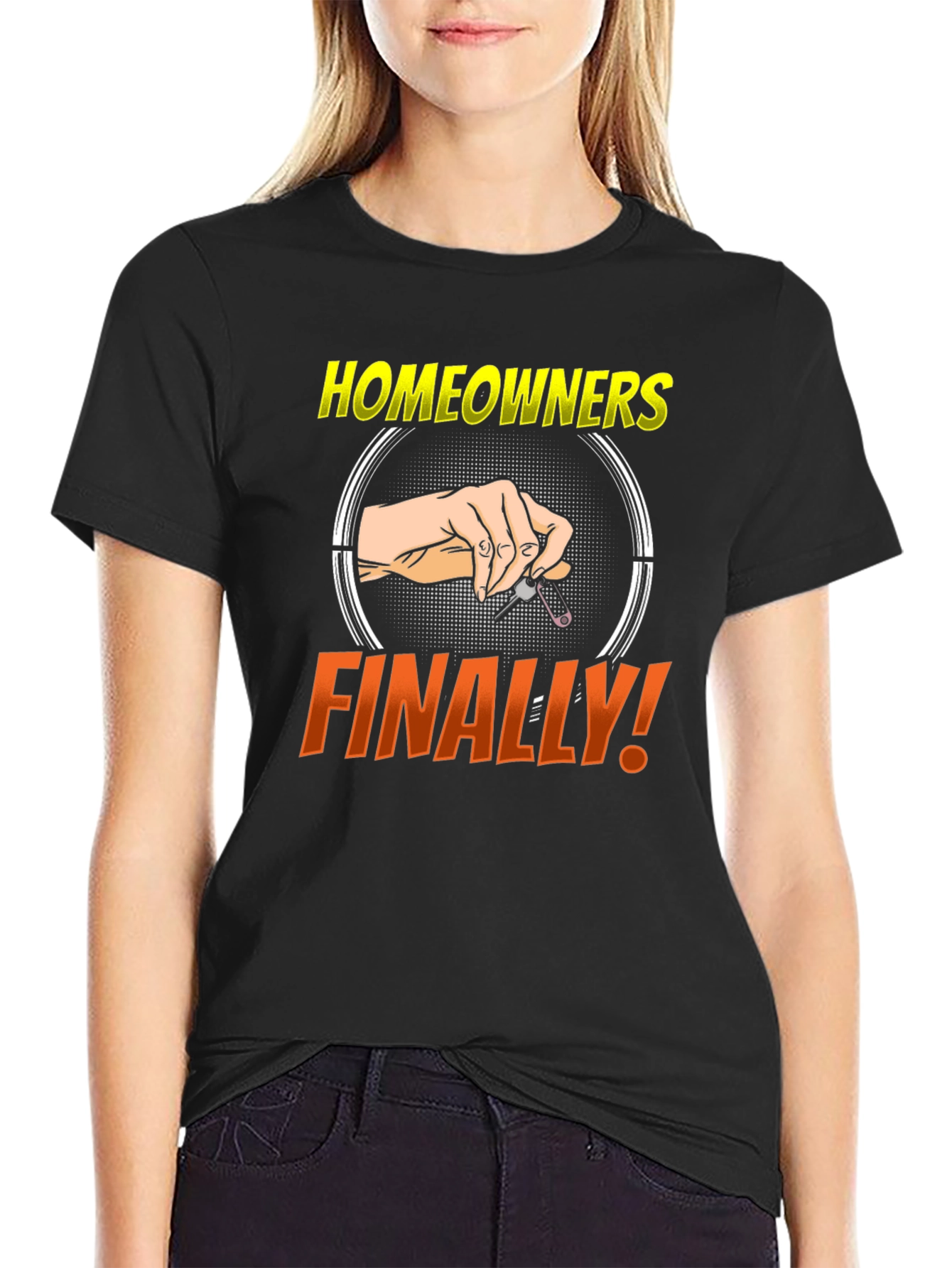 Homeowners Finally Funny T-Shirt