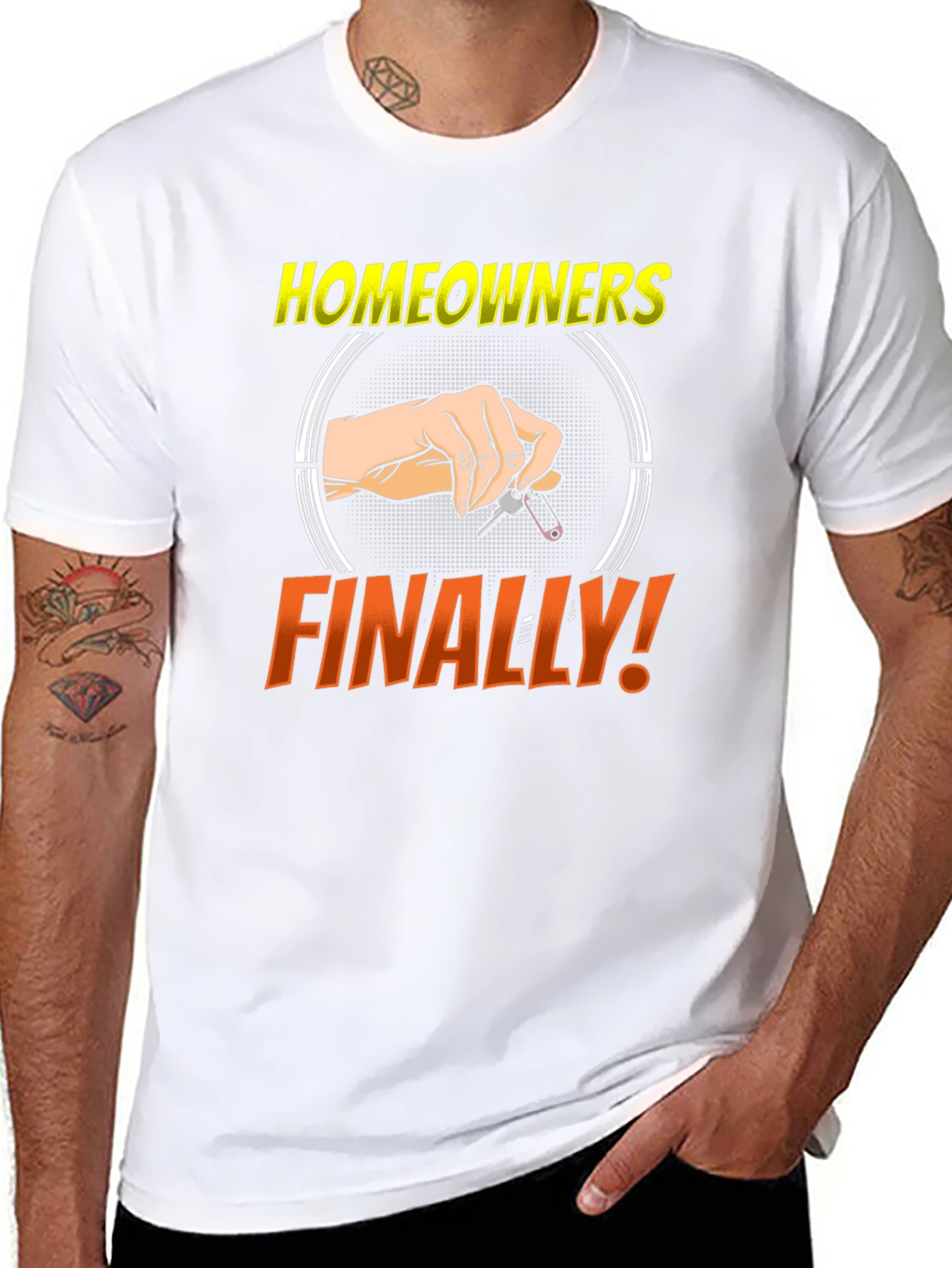 Homeowners Finally Funny T-Shirt
