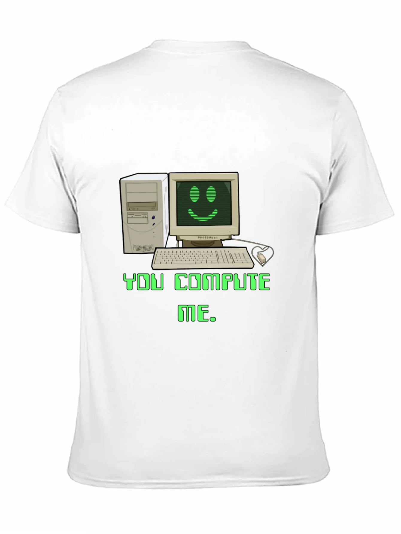 Retro You Compute Me T-Shirt