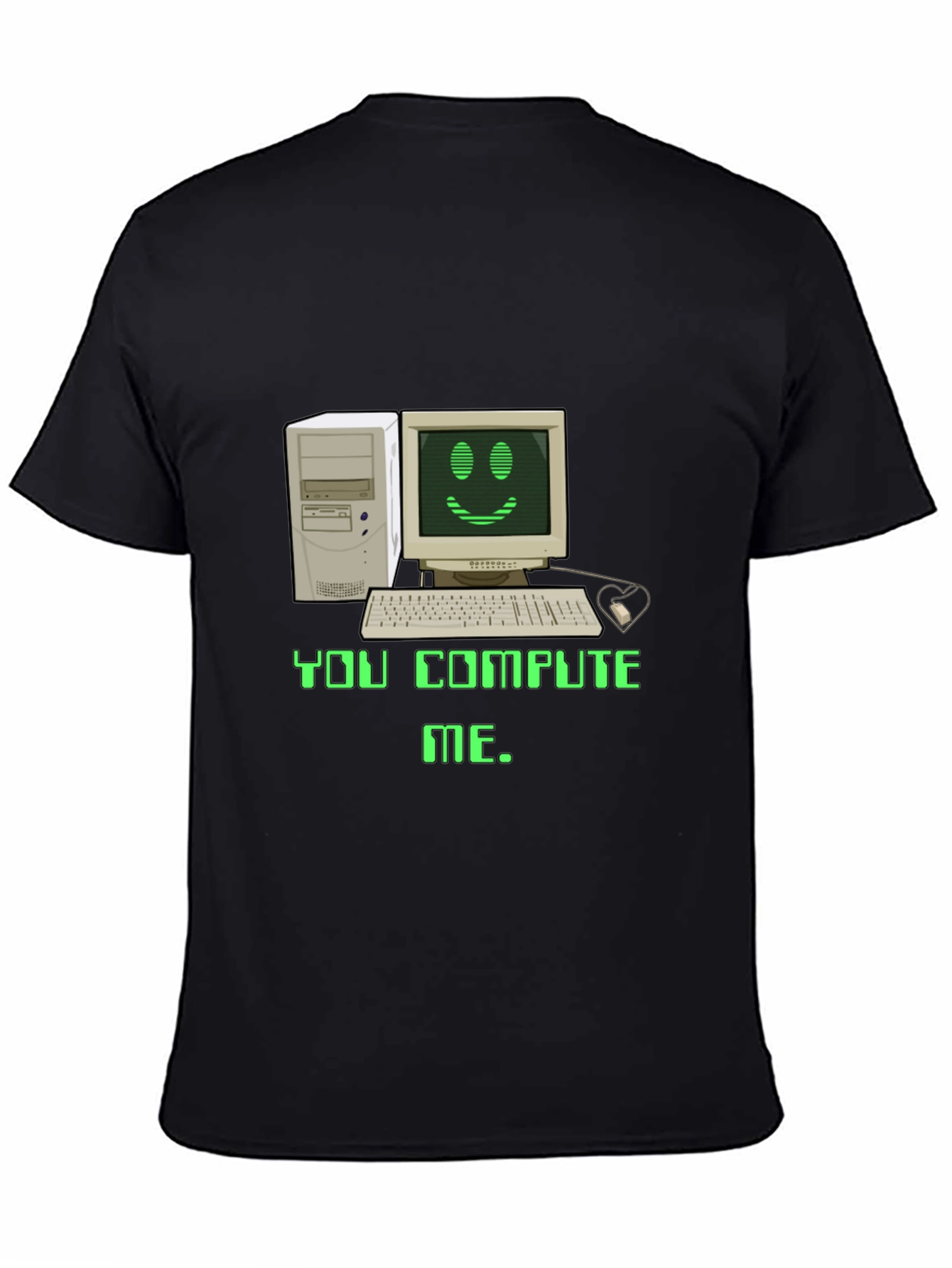 Retro You Compute Me T-Shirt