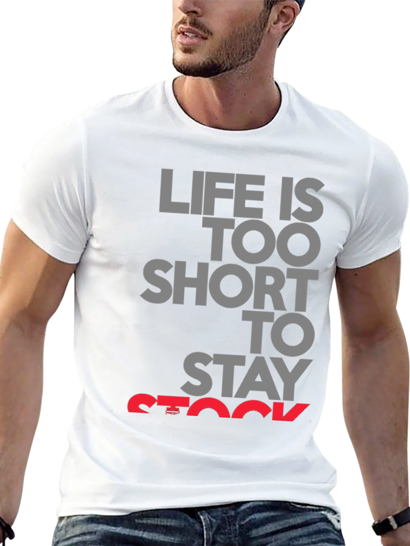 Life Is Too Short T-Shirt - Express Yourself